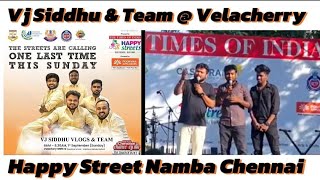 Vj Siddhu anna and Team in Happy Street Namba Chennai 🤩 | Velacherry | Full Video Tamil | Fun Filled