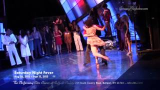Saturday Night Fever at The Gateway Playhouse! Presented by The Gateway