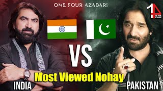 Pakistan Vs India Most Viewed Nohay on YouTube | Pak Vs India Nohay 2022 | Part 2