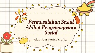 Sosiologi - Bab 2 : Permasalahan Sosial Akibat Pengelompokan Sosial #kurikulummerdeka