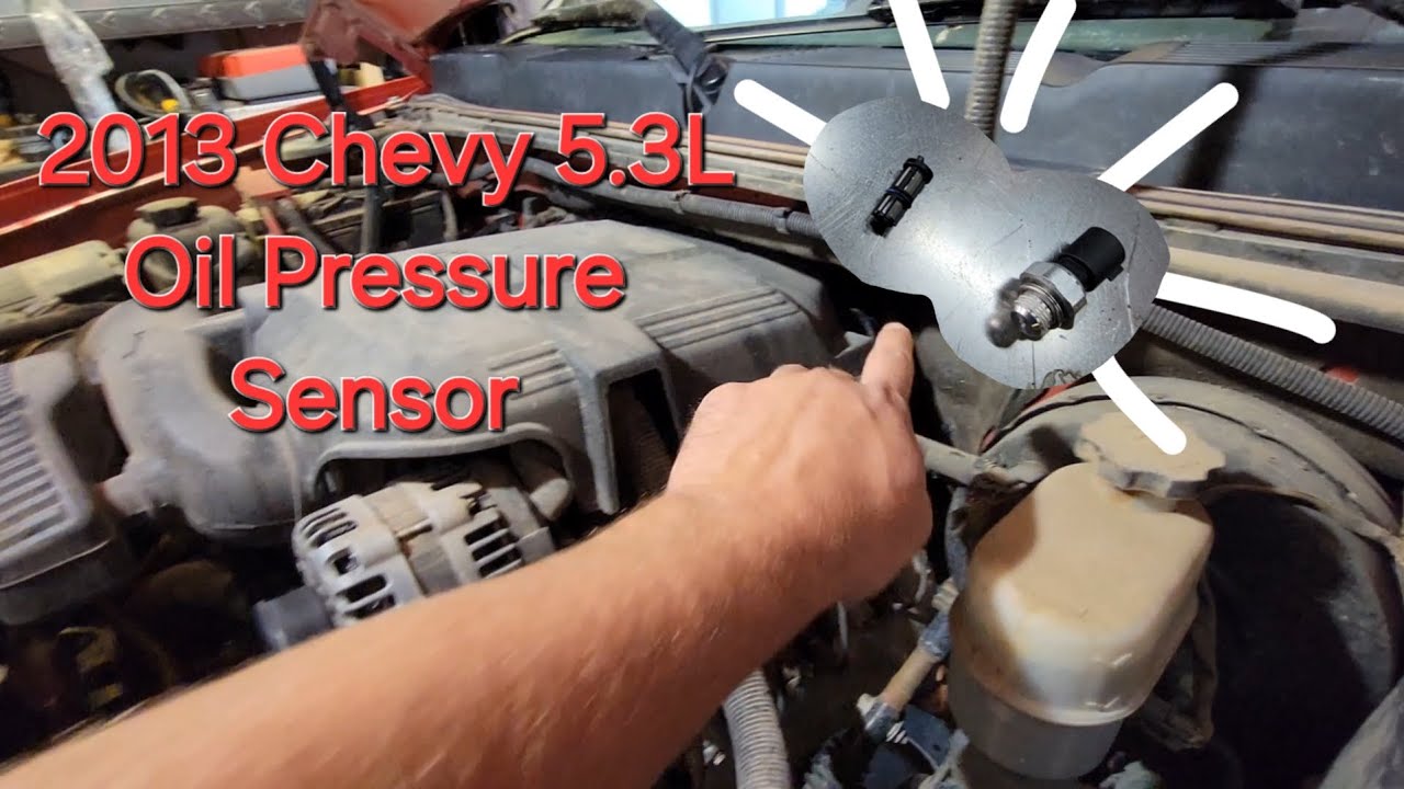 Cost To Replace Oil Pressure Sensor Chevy Silverado