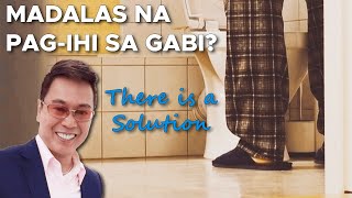 MADALAS NA PAG-IHI SA GABI? - There is a Solution