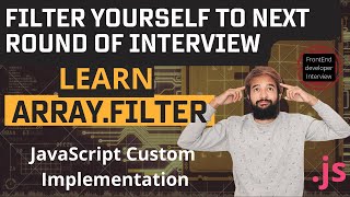 Don't ignore this JavaScript Interview Question, Array.Filter (JS Custom Implementation Ep-6)