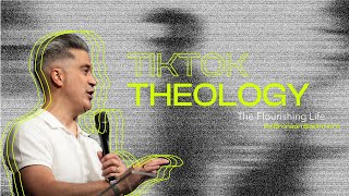 TikTok Theology : The Flourishing Life | Ps Bronson Blackmore