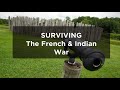 Would You Survive the French and Indian War?