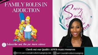 Family Roles in Addiction