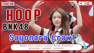 BNK48 HOOP 'Sayonara Crawl' [FANCAM] @CENTRAL LAMPANG 27052023