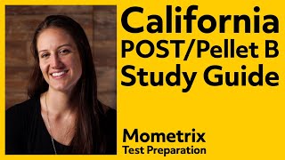 California POST/Pellet B Study Guide