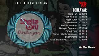 Sheila On 7 - Berlayar (Full Album Stream)