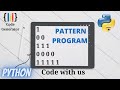 Binary Pattern Programs in python | Python for Beginners | Code Generator | CG.