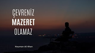 ÇEVRENİZ MAZERETİNİZ OLAMAZ! Kehf Suresi | Nouman Ali Khan [Türkçe Altyazılı] #noumanalikhan #kuran