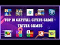 Top 10 Capital Cities Game Android Games