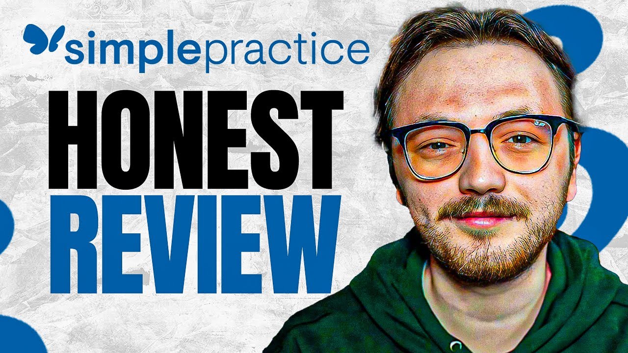Simplepractice Review 2025 Is It Worth It Youtube