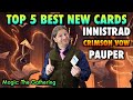 Top 5 Best New Cards From Innistrad Crimson Vow For Pauper | Magic The Gathering