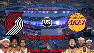 NBA Live Stream: Los Angeles Lakers Vs Portland Trail Blazers (Live Reaction & Play By Play)