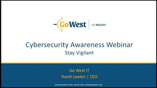 2023- Go West IT Annual Cybersecurity Webinar