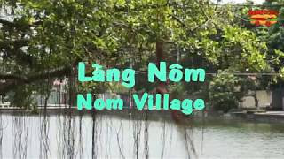 FoodTripPlus | Làng Nôm, vẻ đẹp xưa ở Hưng Yên | Nom village