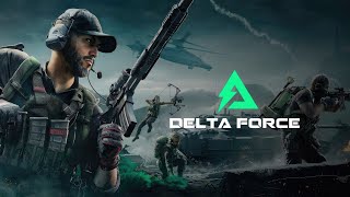 🔴 LIVE - Delta Force  | First Steam  2024 👉😁