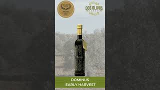 Dominus Early Harvest: 2nd Place Best International EVOO!