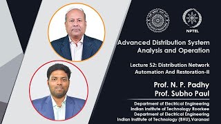 Lec 52: Distribution Network Automation and Restoration Study-II
