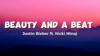 Justin Bieber ft Nicki Minaj - Beauty and a Beat (Lyrics) | Jessie J, Akon
