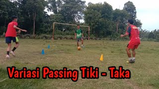 Latihan passing dan variasinya || Passing tiki - taka ala eropa