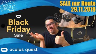 Black Friday Sale für die Oculus Quest ! ... Überblick mit Mini-Reviews / deutsch