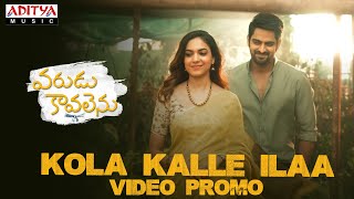 Kola Kalle Ilaa Video Promo | Varudu Kaavalenu | Naga Shaurya, Ritu Varma | Sid Sriram | Vishal