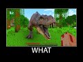 Minecraft wait what meme part 374 realistic minecraft Dinosaur