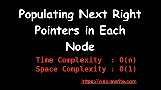 Populating Next Right Pointers in Each Node | LeetCode 116
