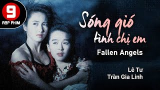 [PHIM CUỐI TUẦN] Sóng Gió Tình Chị Em | Lê Tư, Trần Gia Linh, Lê Diệu Tường | TVB Movie