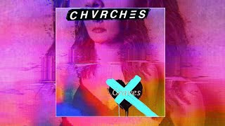 CHVRCHES_08. Graves [Lyrics]