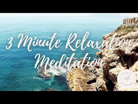 3 Minute Meditation For Relaxation | Short Guided Meditation For ...