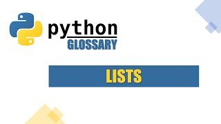Python Programming Glossary - What is a List?