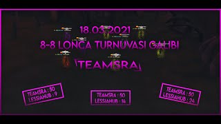 LisaMt2 - 8v8 LONCA TURNUVASI GALİBİ [ KRAL ]SRA #2021