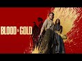 Blood and Gold Movie Score Suite - Jessica de Rooij & Hendrik Nölle (2023)