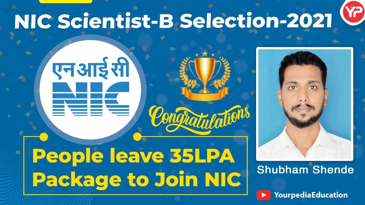 YP Selection | NIC Scientist B 2021 Selection | NIC CSE Interview ...