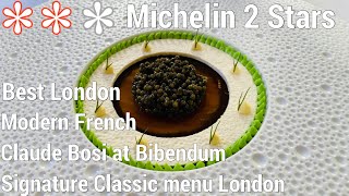 2 Stars Michelin Fine Dining Modern French at Michelin house (Classic Menu) Claude Bosi at Bibendum