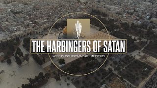 The Harbingers of Satan - Jacob Prasch