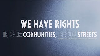 WE HAVE RIGHTS: In Our Communities, In Our Streets (English)