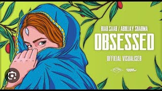 Obsessed - Riar Saab, @AbhijaySharma | Official Music Video | 30 MINUTES LOOP
