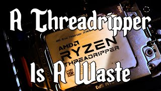 A Threadripper Is A Waste - Jody Bruchon Tech