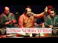 Ya Moin, Ya Moin, Ya Moin | Beautiful Qawwali | Rizwan Moazzam Khan Qawwal