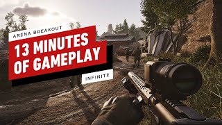 Arena Breakout: Infinite – 13 Minutes of Gameplay
