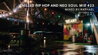 CHILLED HIP HOP AND NEO SOUL MIX #23