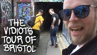 The Vidiots Tour of Bristol