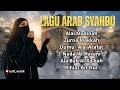 Full Album Lagu Arab Syahdu Alal Madinah Versi Terbaru | Musik Arab Menenangkan & Menyentuh Hati