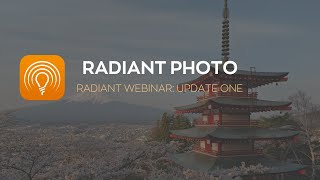 Radiant Photo Webinar: Update One - Color Grading