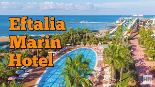 EFTALIA MARIN HOTEL 5 * Alanya, Turkey 🇹🇷