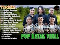 lagu batak terbaru 2025 hits terpopuler saat ini pop lagu batak full album pilihan terbaik